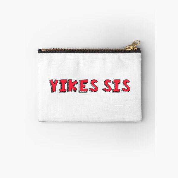 Item preview, Yikes sis meme  designed and sold by SDDdesigns.