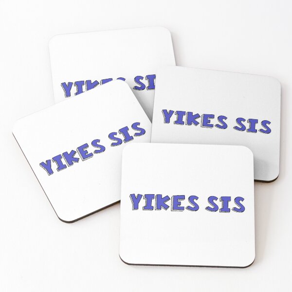 Item preview, Yikes sis meme  designed and sold by SDDdesigns.