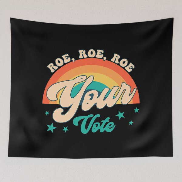 Aperçu de l'œuvre Roe Roe Roe Votre Vote Pro Roe Feminist Reproductive Rights créée et vendue par silverconscienc.
