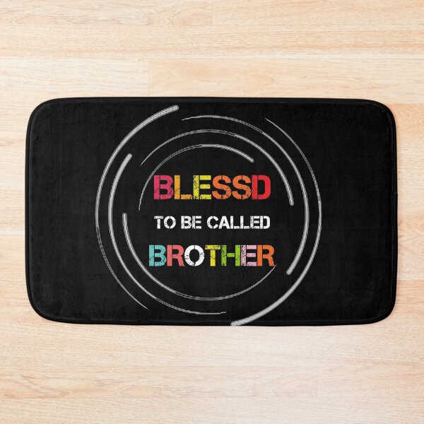 Item preview, blessed to be called brother  designed and sold by rachidhaz.