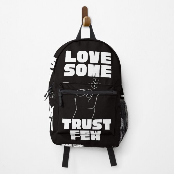 Item preview,   LOVE SOME TRUST FEW designed and sold by Affyboss6.