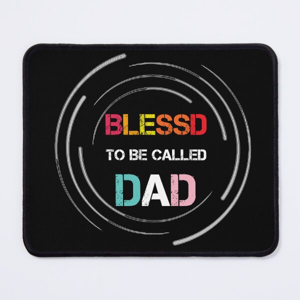 Item preview, blessed to be called dad designed and sold by rachidhaz.