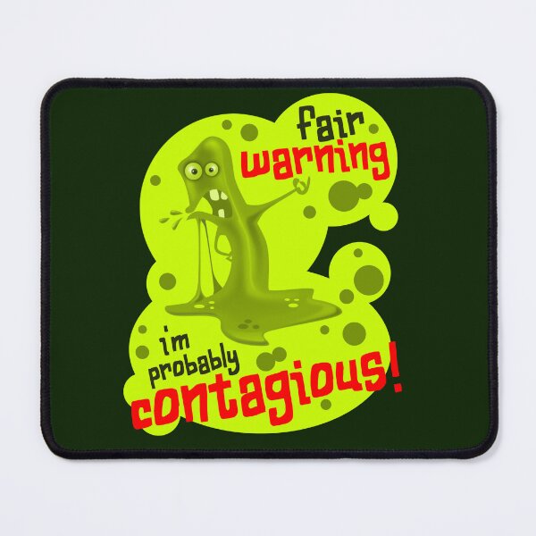 Item preview, I'm probably contagious! designed and sold by sandpiperstudio.