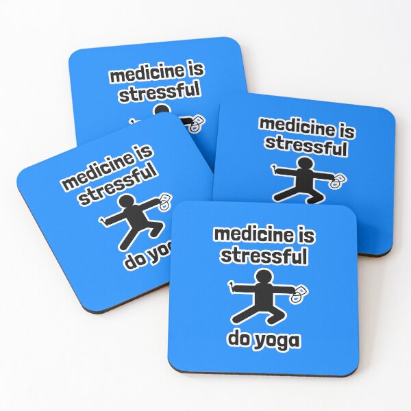 Item preview, Medicine is Stressful, Do Yoga designed and sold by Artsy-Chemist.