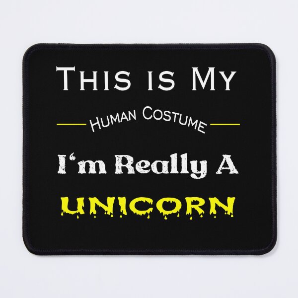 Item preview, funny This is My Human Costume I'm Really A Unicorn designed and sold by stalin-LB.