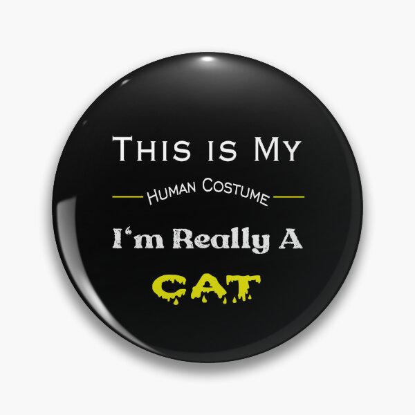 Item preview, This is My Human Costume I'm Really A Cat designed and sold by stalin-LB.