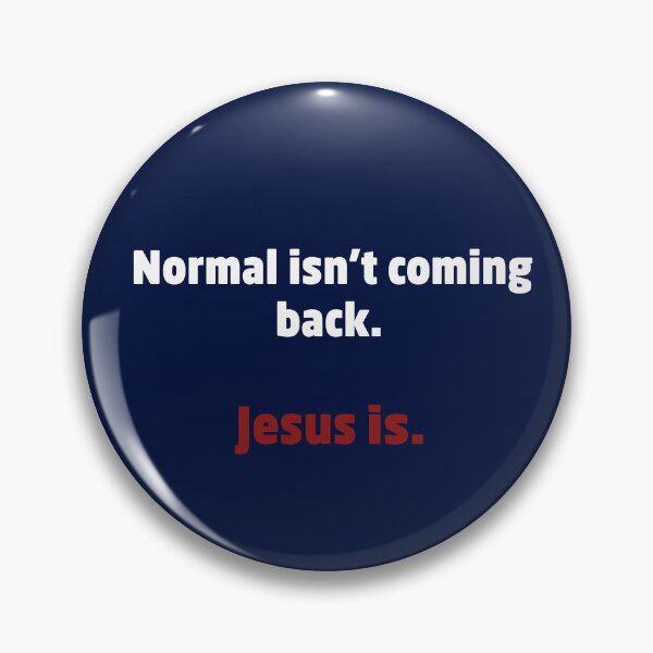 Item preview, Normal Isn't Coming Back Jesus Is designed and sold by teenugs.