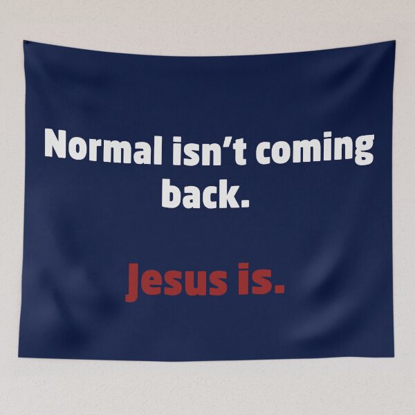 Item preview, Normal Isn't Coming Back Jesus Is designed and sold by teenugs.