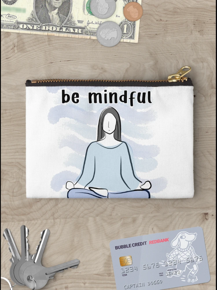 Thumbnail 3 of 4, Zipper Pouch, be mindful designed and sold by Sunset Design.