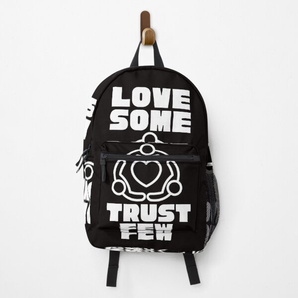 Item preview,   LOVE SOME TRUST FEW designed and sold by Affyboss6.