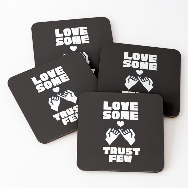 Item preview,  LOVE SOME TRUST FEW designed and sold by Affyboss6.