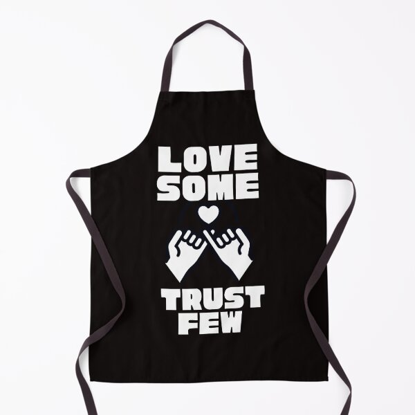 Item preview,  LOVE SOME TRUST FEW designed and sold by Affyboss6.