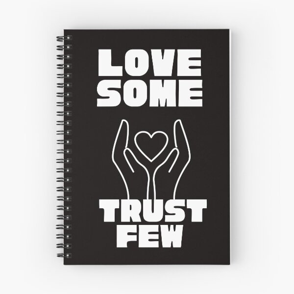 Item preview,  LOVE SOME TRUST FEW designed and sold by Affyboss6.
