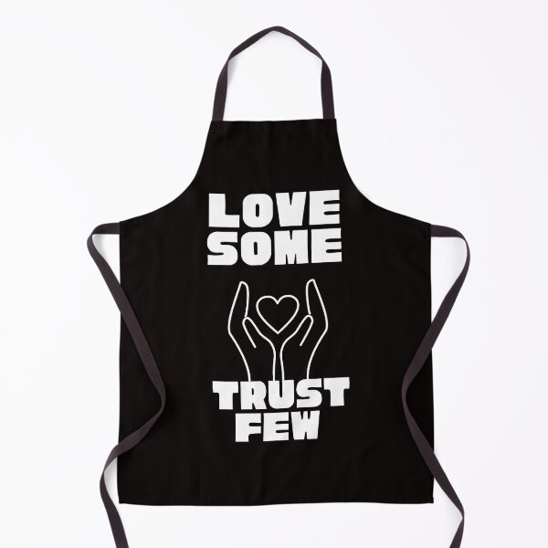 Item preview,  LOVE SOME TRUST FEW designed and sold by Affyboss6.