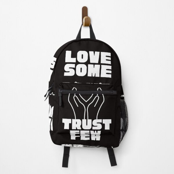 Item preview,  LOVE SOME TRUST FEW designed and sold by Affyboss6.