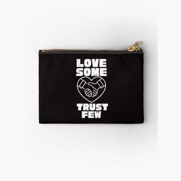Item preview,  LOVE SOME TRUST FEW designed and sold by Affyboss6.