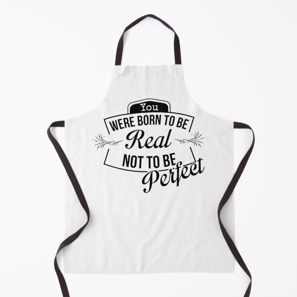 Item preview, you were born to be real not to be perfect designed and sold by KHAFiT.
