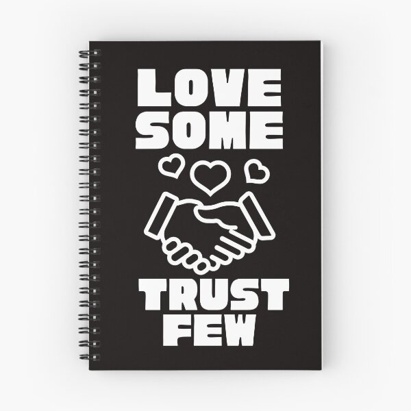 Item preview, LOVE SOME TRUST FEW designed and sold by Affyboss6.