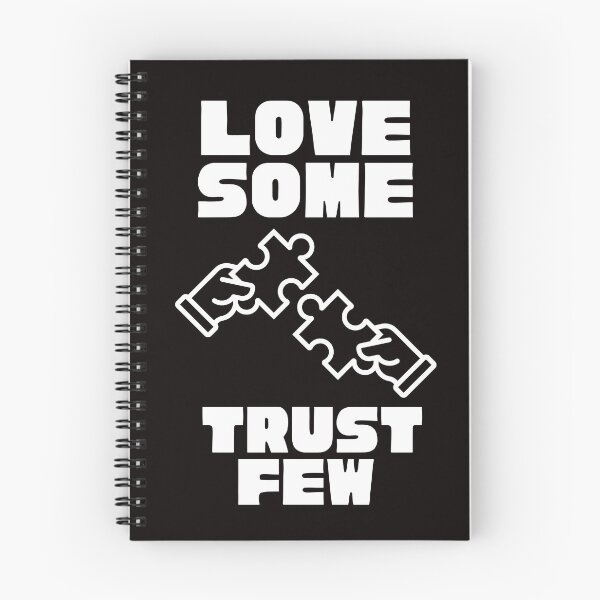 Item preview,  LOVE SOME TRUST FEW designed and sold by Affyboss6.