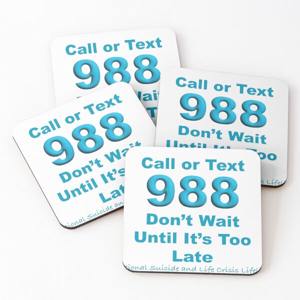 Item preview, Don't Wait Call Or Text 988 designed and sold by BrittanyRathel.