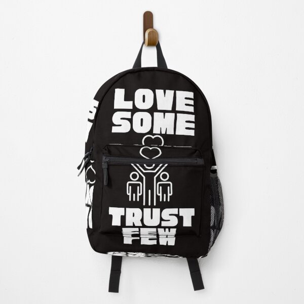 Item preview,   LOVE SOME TRUST FEW designed and sold by Affyboss6.