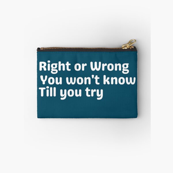 Item preview, Right or wrong you must try designed and sold by tabykid.