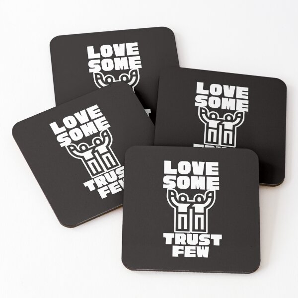 Item preview,  LOVE SOME TRUST FEW designed and sold by Affyboss6.