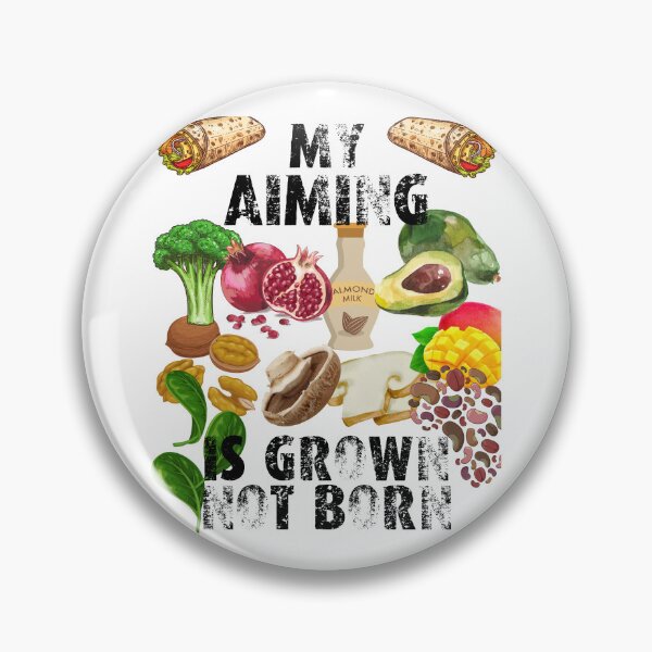 Item preview, my aiming is grown not born; designed and sold by movie-popcorn.