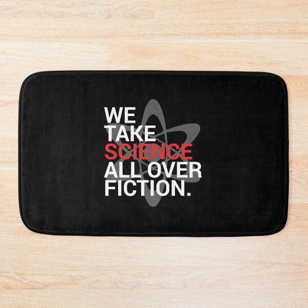 Item preview, we take science all over fiction, funny physics t shirt, back to school gift, physics lover, physics teacher, physics student designed and sold by RedArtsDesign.