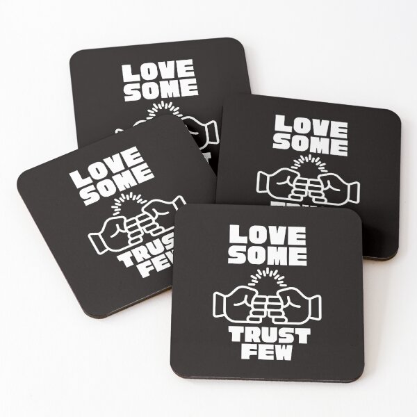 Item preview,  LOVE SOME TRUST FEW designed and sold by Affyboss6.