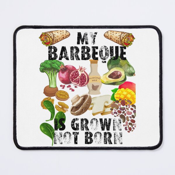 Item preview, my barbeque is grown not born; designed and sold by movie-popcorn.