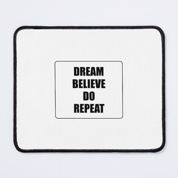 Item preview, DREAM BELIEVE DO REPEAT - best motivational phrases designed and sold by Inspirationmotivation.
