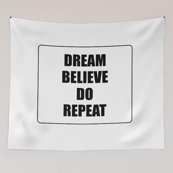 Item preview, DREAM BELIEVE DO REPEAT - best motivational phrases designed and sold by Inspirationmotivation.