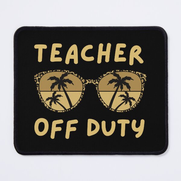 Item preview, Teacher Off Duty - Funny Teacher Retirement, Professor Retirement, Retired Teacher, Summer Vacation, Teaching designed and sold by jadedscientist.