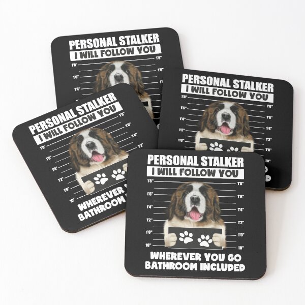 Item preview, Funny Pyrenean Mastiff Puppy Sayings, Funny St Bernard Puppy Sayings, Personal Stalker Dog, Pyrenean Mastiff, St Bernard, Gifts For Pyrenean Mastiff Dog Owners, Gifts For St Bernard Dog Owners designed and sold by PRINTED ..