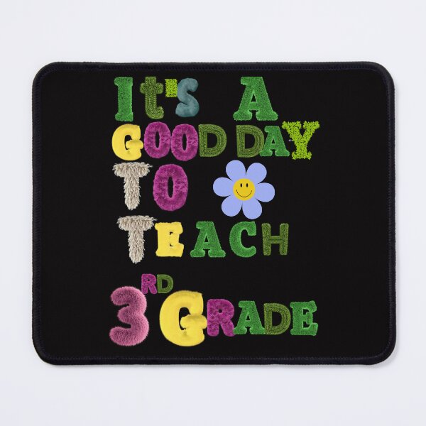Item preview, It's a good day to teach third grade designed and sold by JOY STORE 45.
