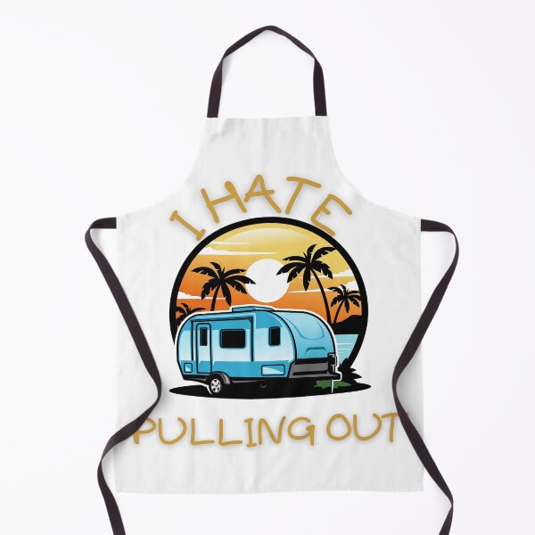 Item preview, I Hate Pulling Out Funny Camping Trailer Retro  designed and sold by MadLeader.