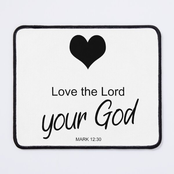 Item preview, Love the Lord your God - Mark 12:30 designed and sold by aheartforgod.