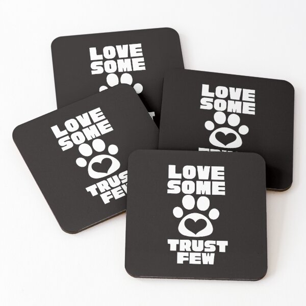 Item preview,  LOVE SOME TRUST FEW designed and sold by Affyboss6.