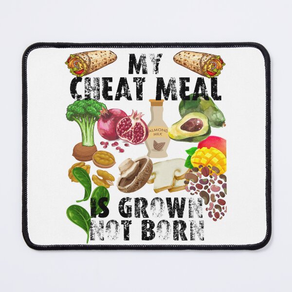 Item preview, my cheat meal is grown not born; designed and sold by movie-popcorn.