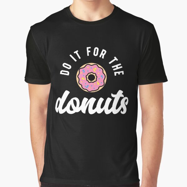 Do It For The Donuts Art Board Print for Sale by brogressproject