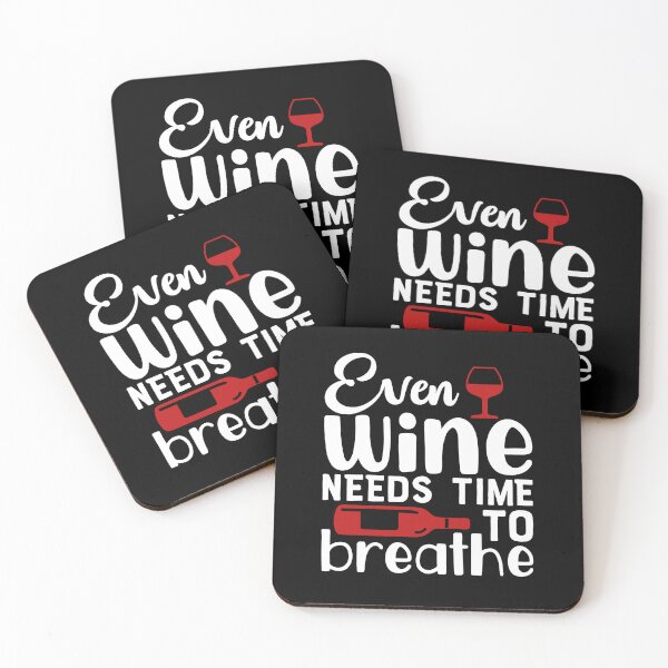 Item preview, Even wine needs time to breathe designed and sold by FurioInc.