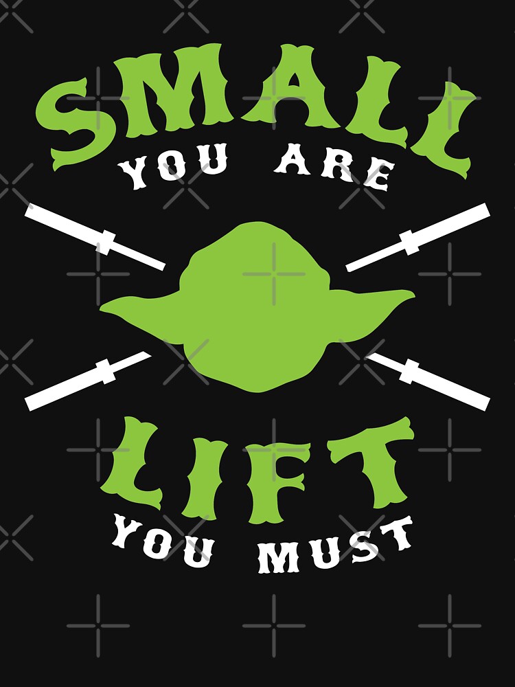 Small You Are Lift You Must by brogressproject