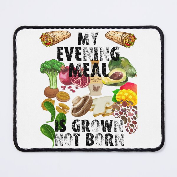 Item preview, my evening meal is grown not born; designed and sold by movie-popcorn.
