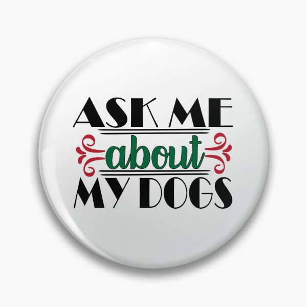 Item preview, Copie de if my dogs make you comfortable .Quote Gift  designed and sold by Magisolution.