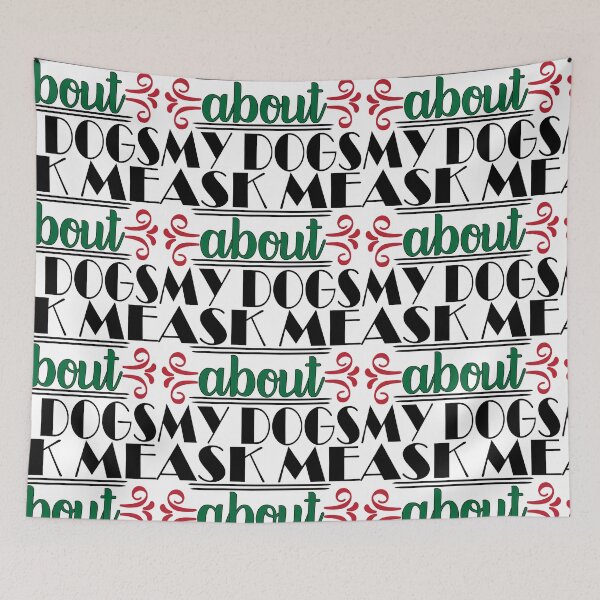 Item preview, Copie de if my dogs make you comfortable .Quote Gift  designed and sold by Magisolution.