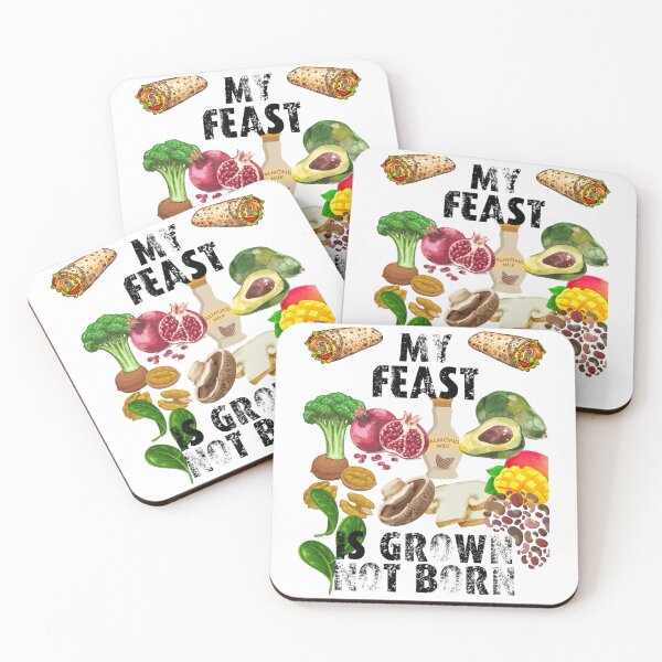 Item preview, my feast is grown not born; designed and sold by movie-popcorn.