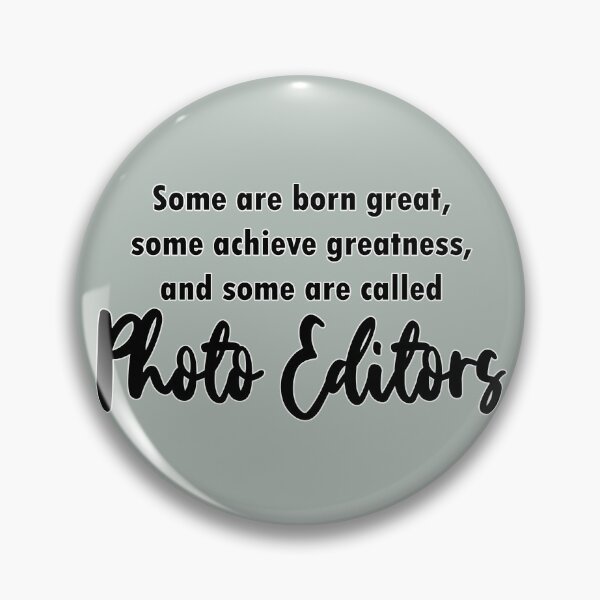 Item preview, Photo Editors Job Design | Ash Gray designed and sold by Grixel's Paang Gala Shop.