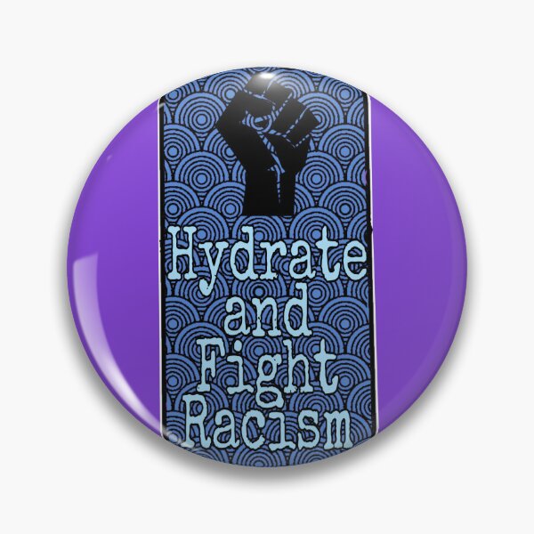 Item preview, Hidratar y Combatir el Racismo designed and sold by lyricallyfaight.