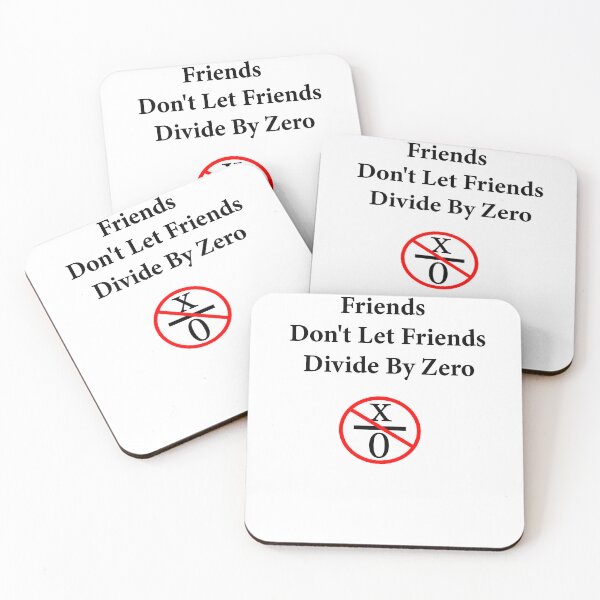 Item preview, Friends Don't Let Friends Divide by Zero, Funny Math designed and sold by Cute Shark.